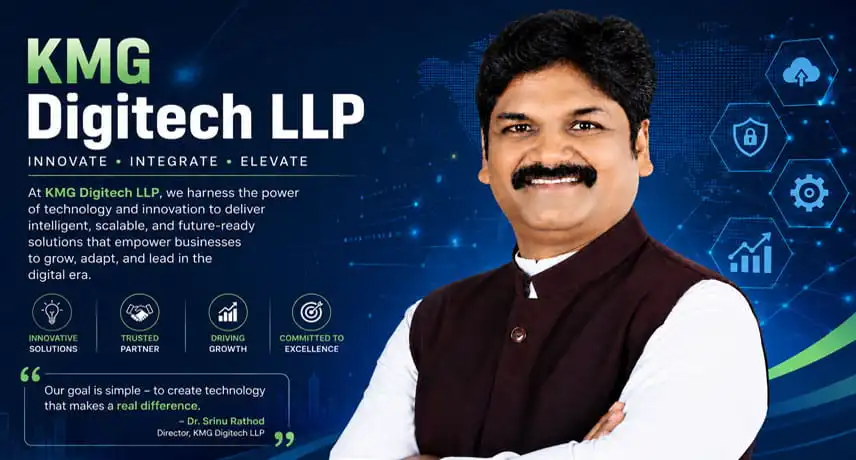 Dr Srinu Rathod - Director of KMG Digitech LLP